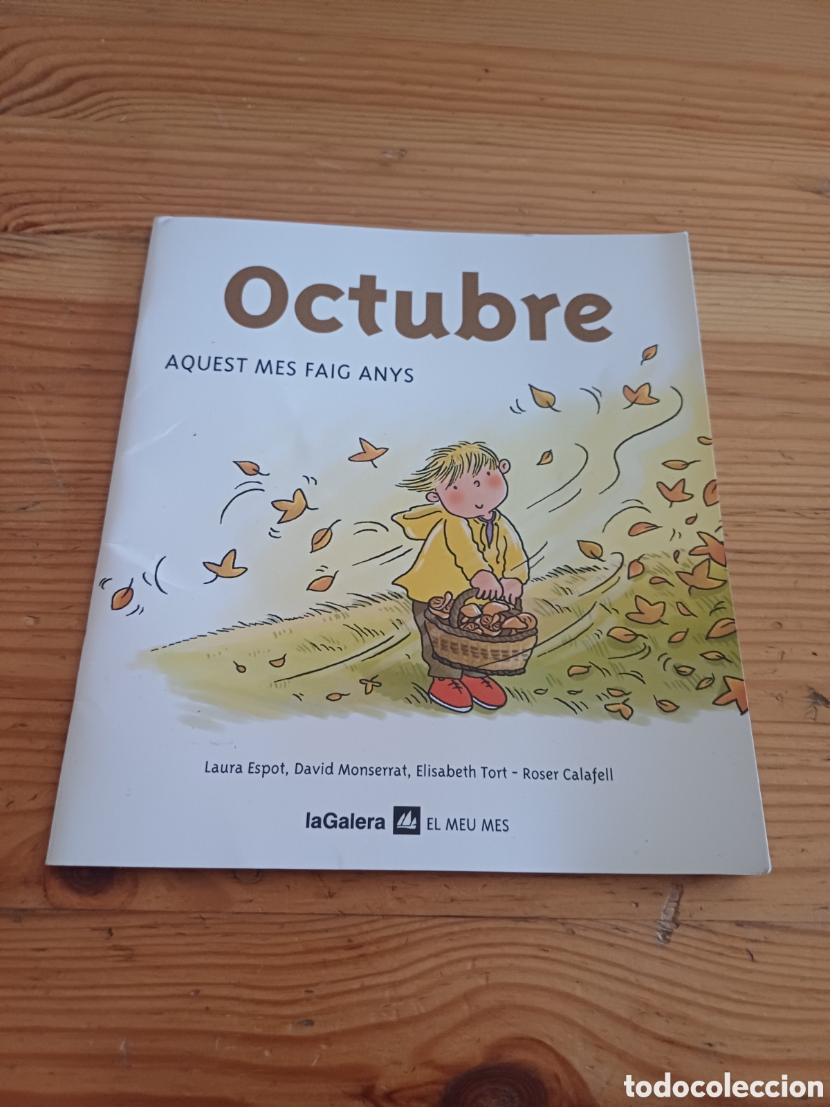Libros de segunda mano: Octubre Aquest mes faig anys Laura Espot David Montserrat Elisabeth Tort Roser Calafell La Galera