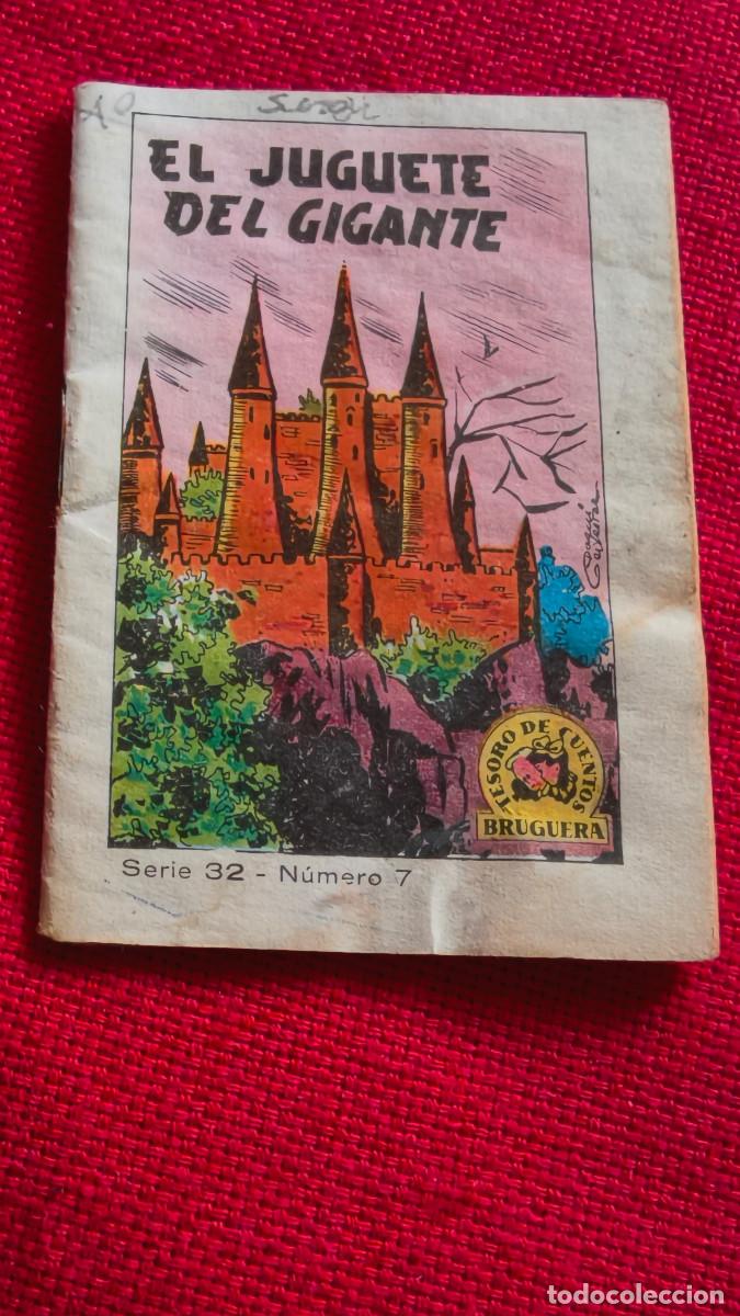 Libros de segunda mano: El juguete del gigante. Tesoro de cuentos Bruguera. Serie 32 n&ordm; 7