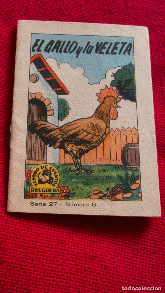 Libros de segunda mano: El gallo y la veleta. Tesoro de cuentos Bruguera. Serie 27 n&ordm; 6