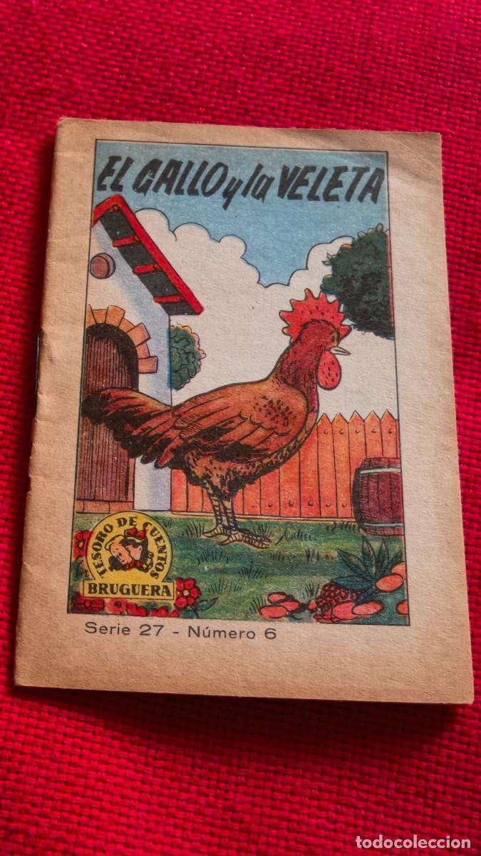 Libros de segunda mano: El gallo y la veleta. Tesoro de cuentos Bruguera. Serie 27 n&ordm; 6