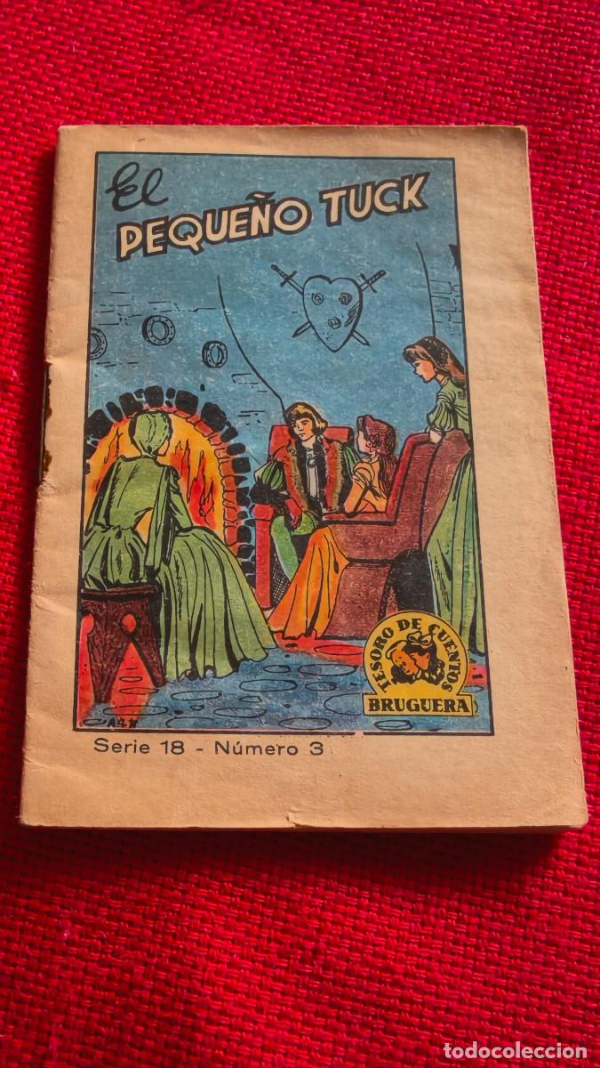 Libros de segunda mano: El peque&ntilde;o Tuck. Tesoro de cuentos de Bruguera. Serie 18 n&ordm; 3