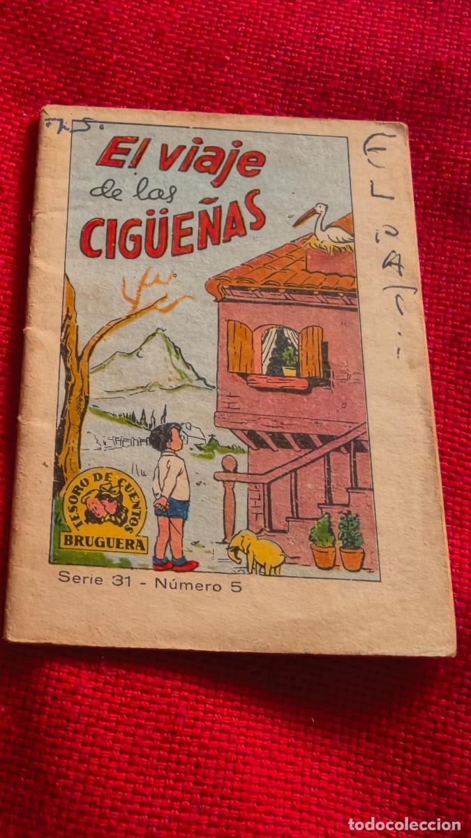 Libros de segunda mano: El viaje de las cig&uuml;e&ntilde;as. Tesoro de cuentos Bruguera. Serie 31 n&ordm; 5