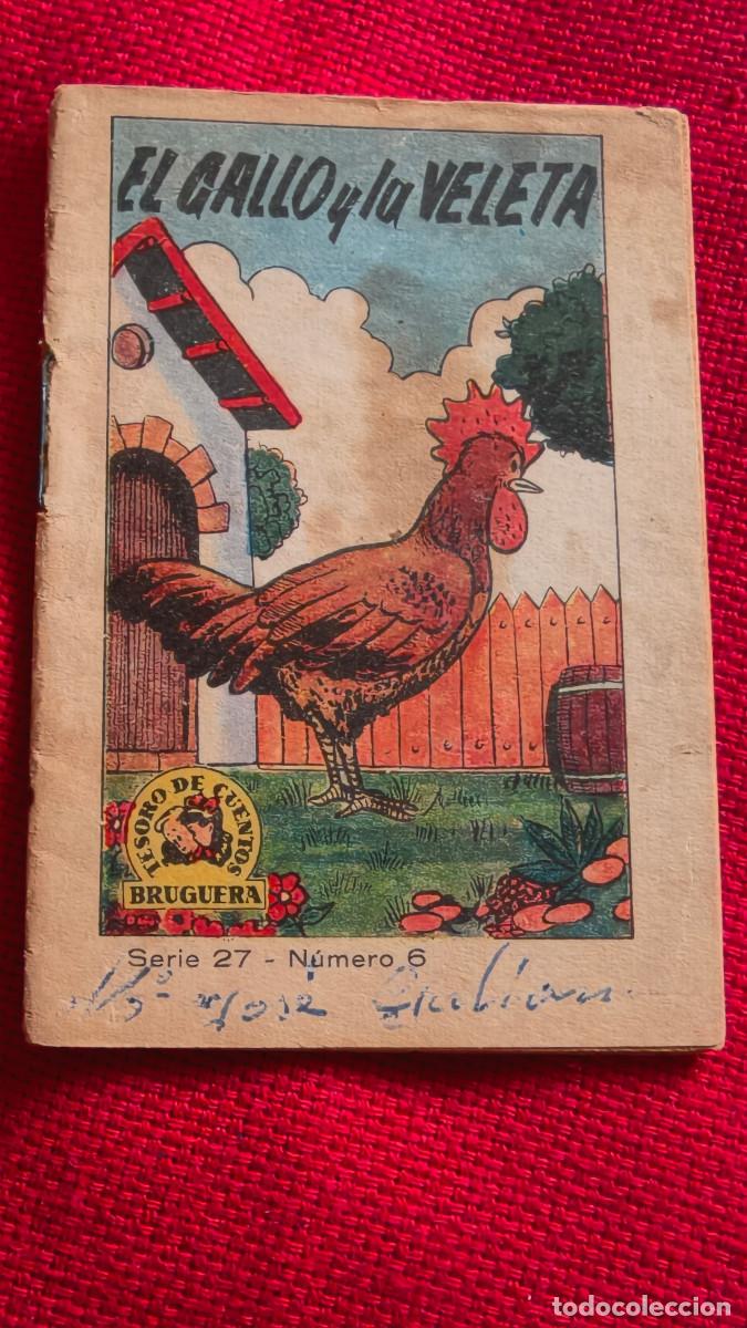 Libros de segunda mano: El gallo y la veleta. Tesoro de cuentos Bruguera. Serie 27 n&ordm; 6
