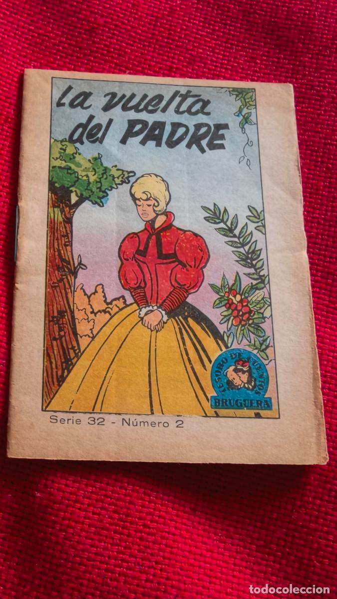 Libros de segunda mano: La vuelta del padre. Tesoro de cuentos Bruguera. Serie 32 n&ordm; 2