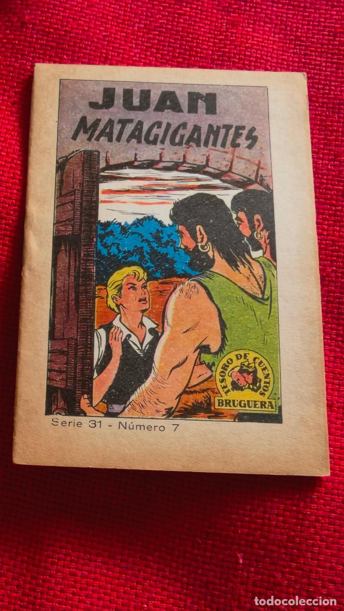Libros de segunda mano: Juan Matagigantes. Tesoro de cuentos Bruguera. Serie 31 n&ordm; 7