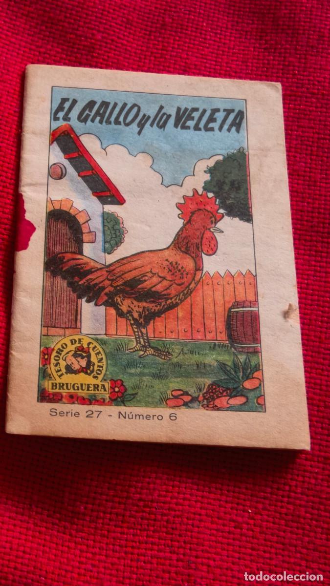 Libros de segunda mano: El gallo y la veleta. Tesoro de cuentos Bruguera. Serie 27 n&ordm; 6