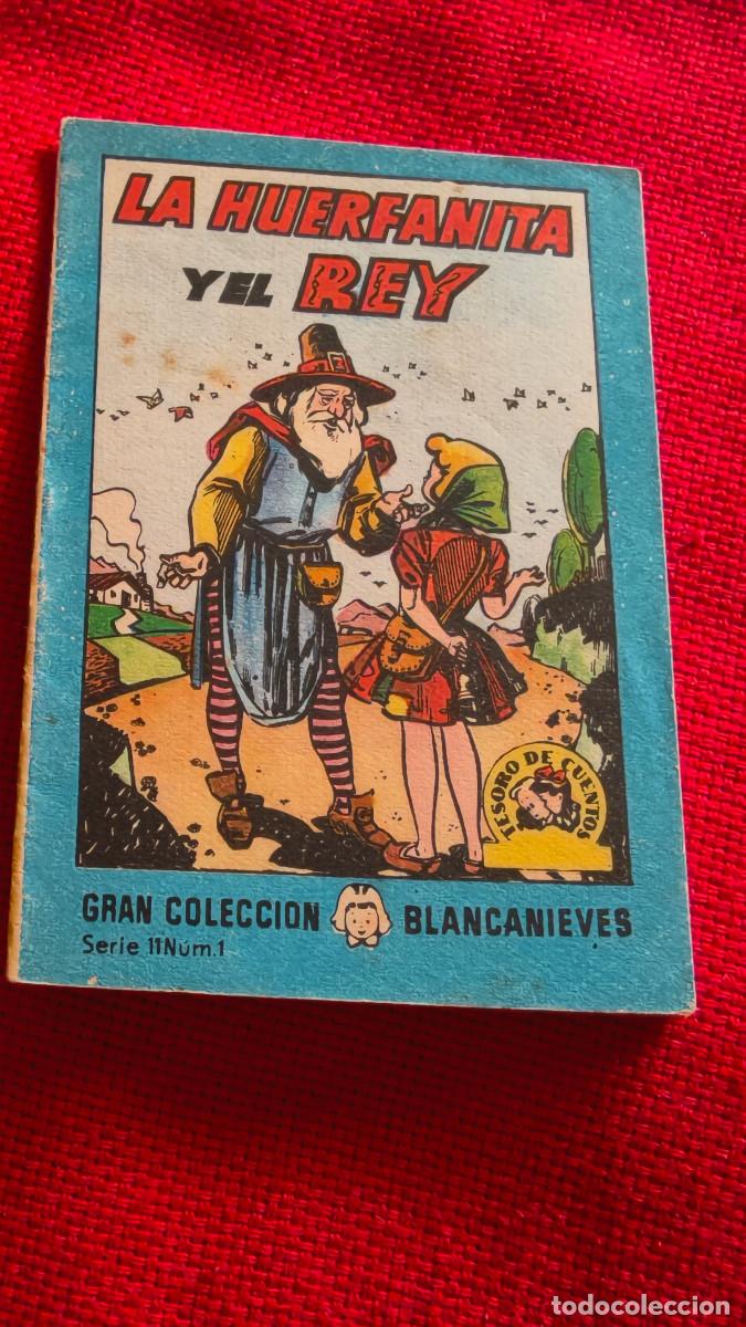Libros de segunda mano: La huerfanita y el rey. Gran colecci&oacute;n Blancanieves. Tesoro de cuentos. Serie 11 n&ordm; 1