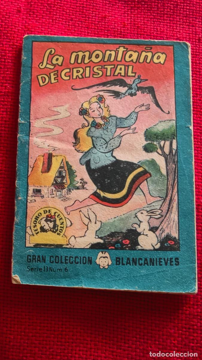 Libros de segunda mano: La monta&ntilde;a de cristal. Gran colecci&oacute;n Blancanieves. Tesoro de cuentos. Serie 13 n&ordm; 6