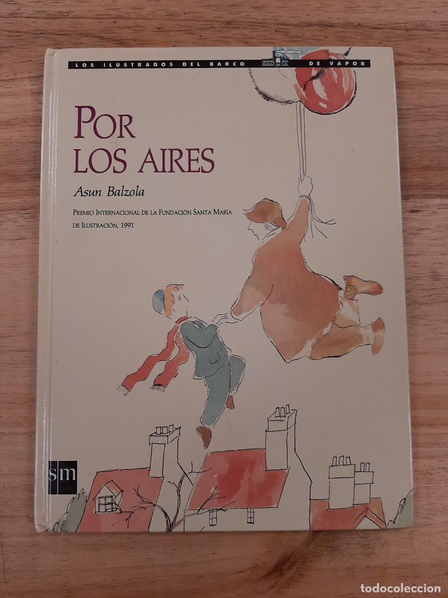 Libros de segunda mano: Por los aires - Asun Balzola - Ediciones SM, 1991