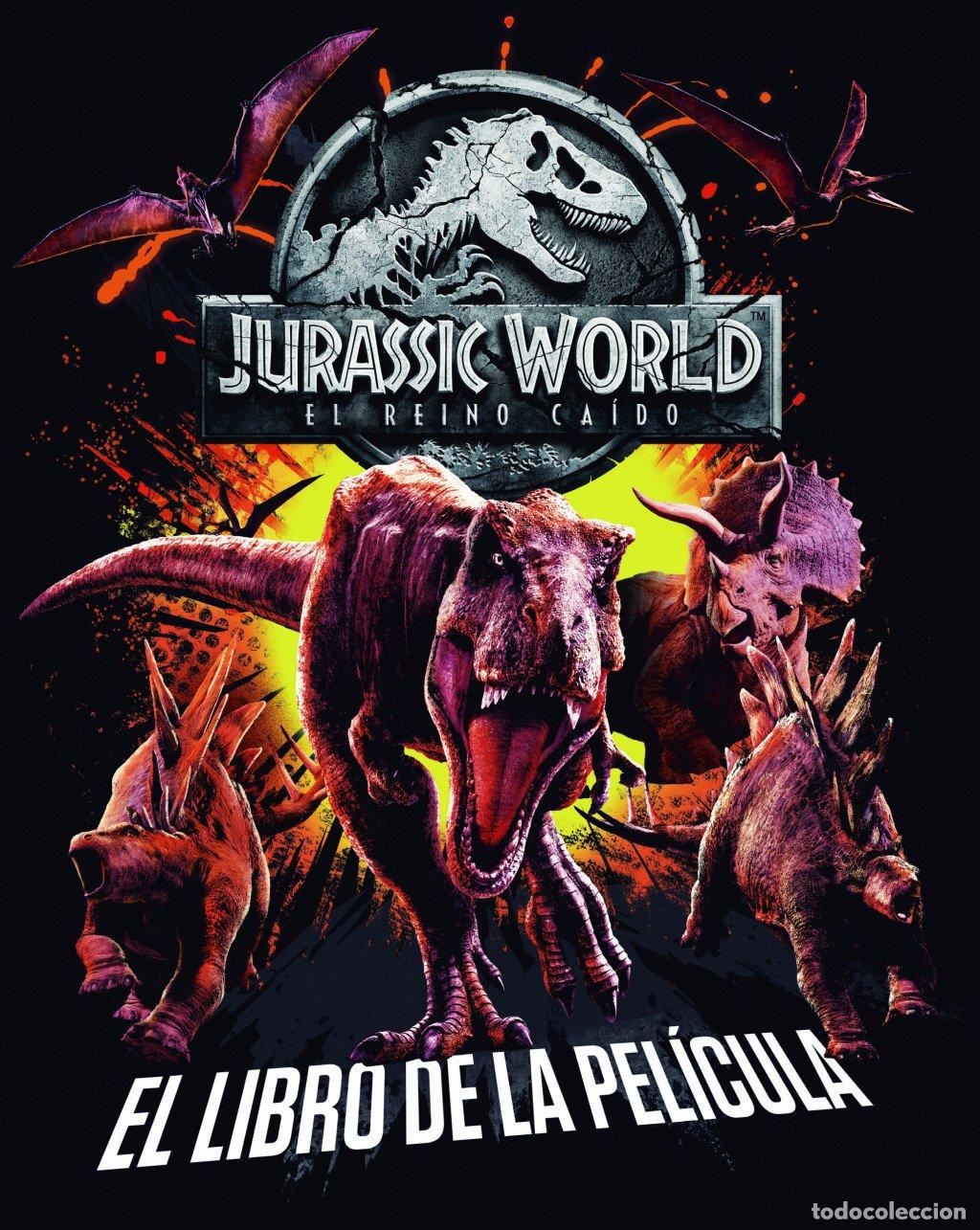 Libros de segunda mano: Jurassic World. El Reino Ca&iacute;do. El Libro de la Pel&iacute;cula - Universal Studios - Planeta Junior