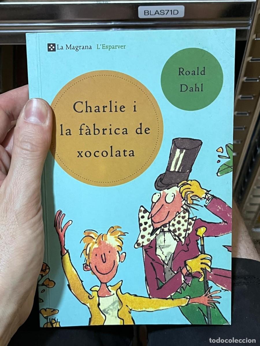 Libri di seconda mano: BLAS71D &mdash; Charlie i la f&agrave;brica de xocolata &mdash; CATALAN