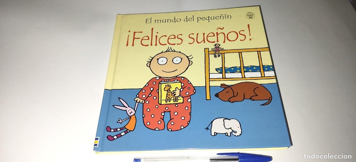 Libros de segunda mano: El mundo del peque&ntilde;&iacute;n. &iexcl;Felices sue&ntilde;os! - Fiona Watt - Ilustra Rachel Wells - Usborne 2000