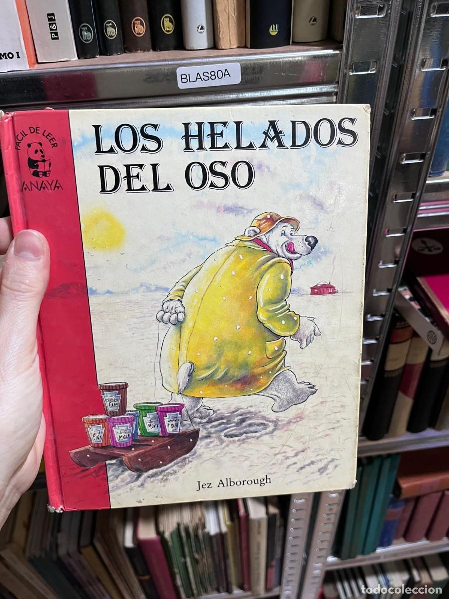 Libros de segunda mano: BLAS80A &mdash; Jez Alborough, Los helados del oso