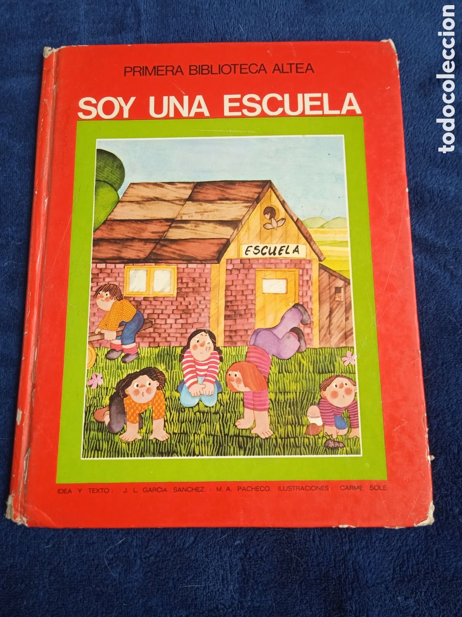 Second hand books: SOY UNA ESCUELA, PRIMERA BIBLIOTECA -ED. ALTEA, 1977