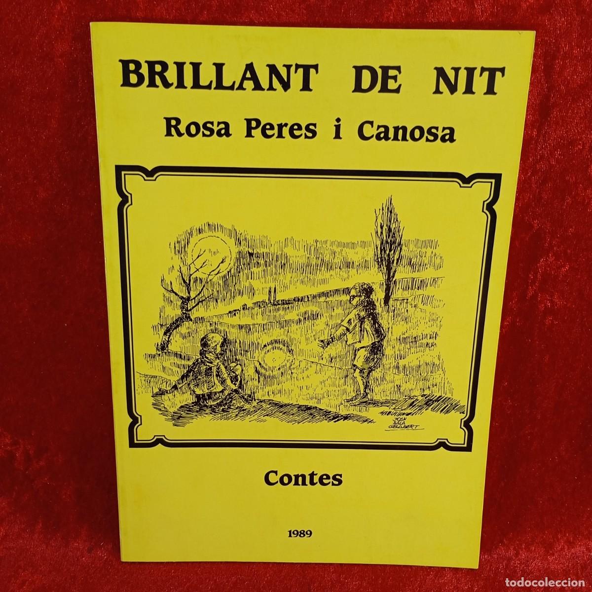 Gebrauchte B&uuml;cher: BRILLANT DE NIT, CONTES - ROSA PERES I CANOSA - VIRGILI & PAG&Egrave;S - 1989 / 5686