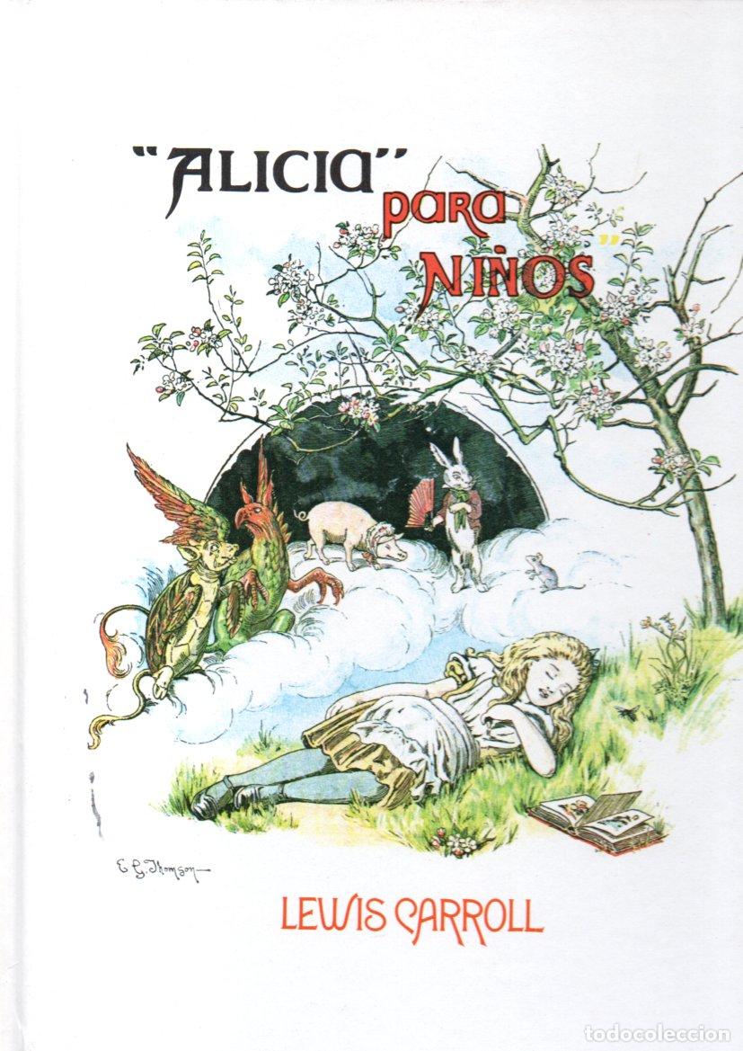 Libros de segunda mano: LEWIS CARROLL : ALICIA PARA NI&Ntilde;OS (ASURI, 1983) GRAN FORMATO
