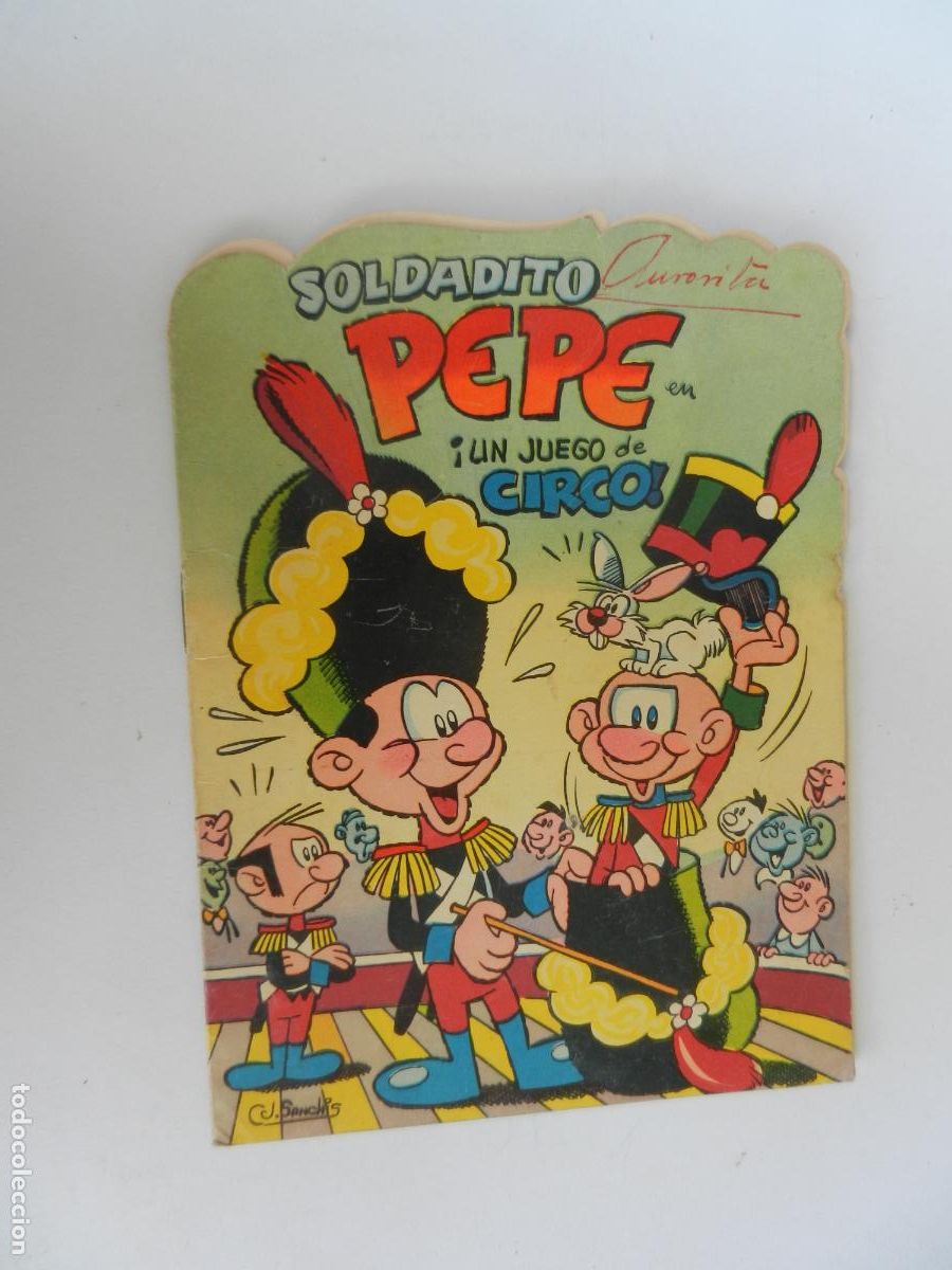 Libros de segunda mano: SOLDADITO PEPE EN &iexcl;UN JUEGO DE CIRCO! -TROQUELADO -COLECCI&Oacute;N PUMBY N&ordm; 16 -EDITORIAL VAL.SA 1965.