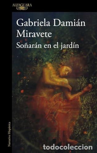 Libros de segunda mano: So&ntilde;ar&aacute;n en el jard&iacute;n (Mapa de las lenguas) - Gabriela Dami&aacute;n Miravete