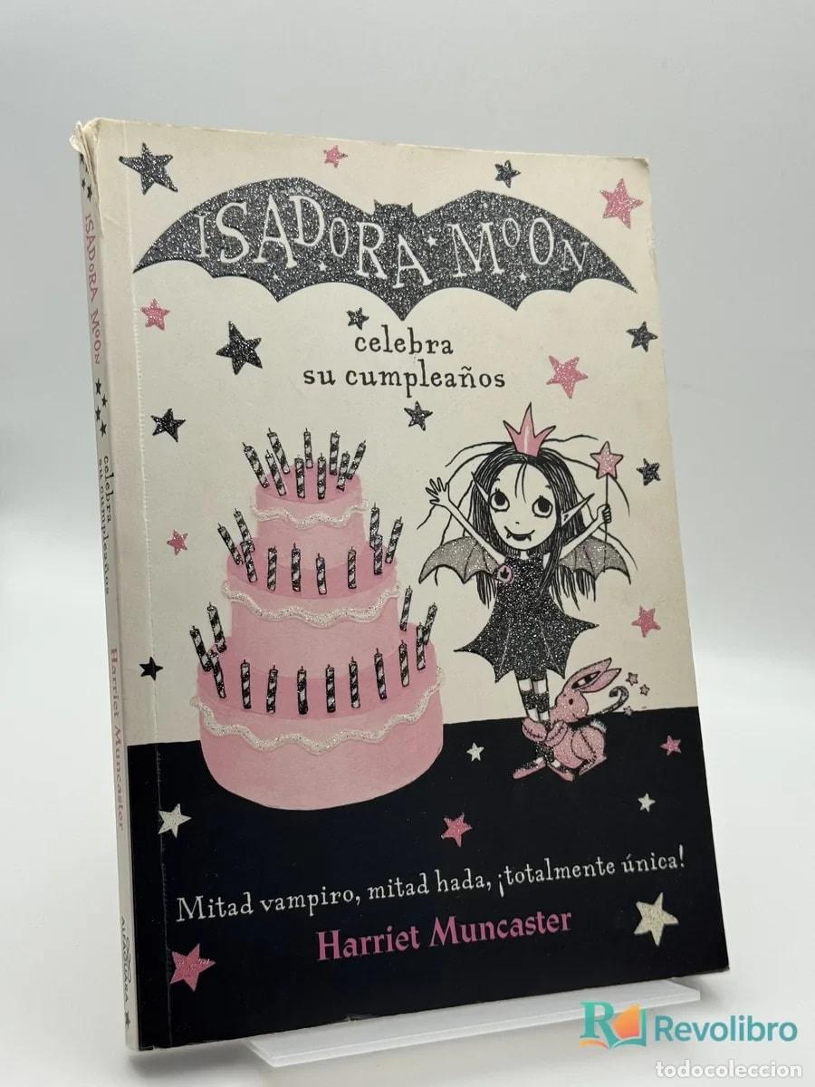 Libros de segunda mano: Isadora Moon celebra su cumplea&ntilde;os - Harriet Muncaster