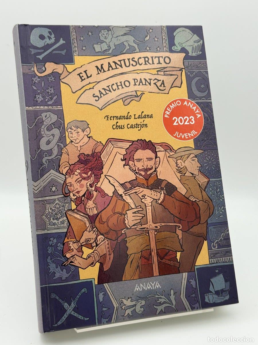 Libros de segunda mano: El manuscrito Sancho Panza - Fernando Lalana, Chus Castej&oacute;n