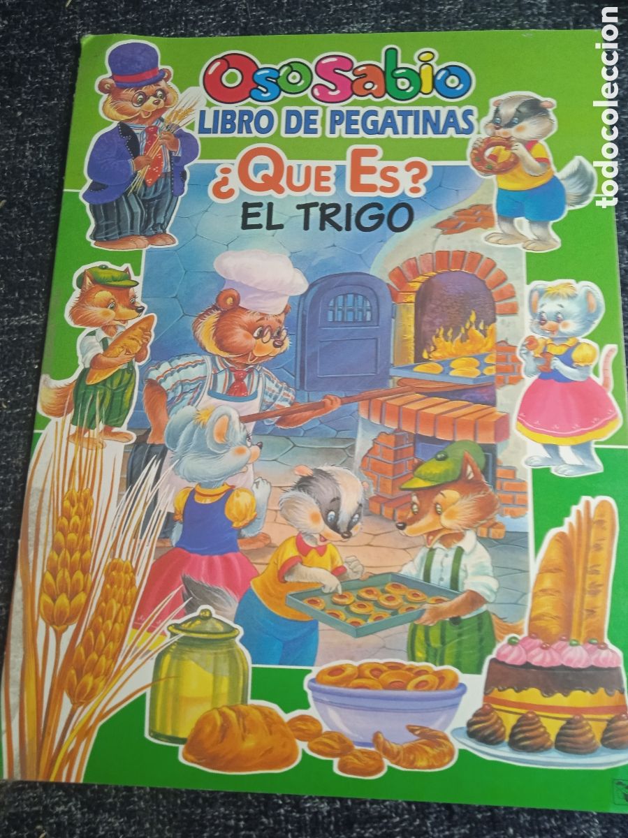 Libros de segunda mano: CUENTO - OSO SABIO -LIBRO DE PEGATINAS &iquest;QUE ES EL TRIGO ?