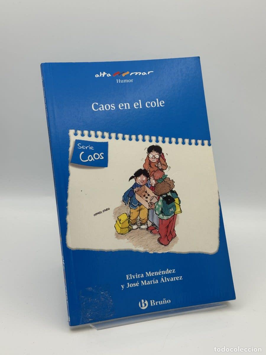 Libros de segunda mano: Caos en el cole - Elvira Men&eacute;ndez, Jos&eacute; Mar&iacute;a &Aacute;lvarez, Francesc Rovira Jarque