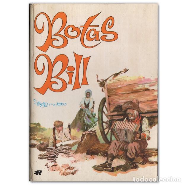 Libros de segunda mano: El Viejo y el Ni&ntilde;o 6 Botas Bill Ilustraciones de Jos&eacute; M&ordf; Miralles