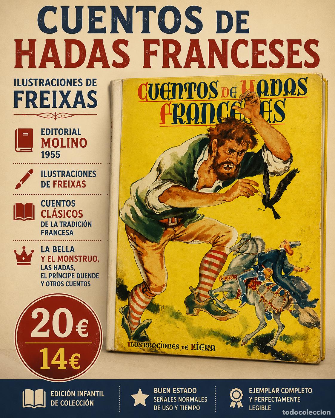Libros de segunda mano: CUENTOS DE HADAS FRANCESES | FREIXAS | EDITORIAL MOLINO 1955 | LA BELLA Y EL MONSTRUO