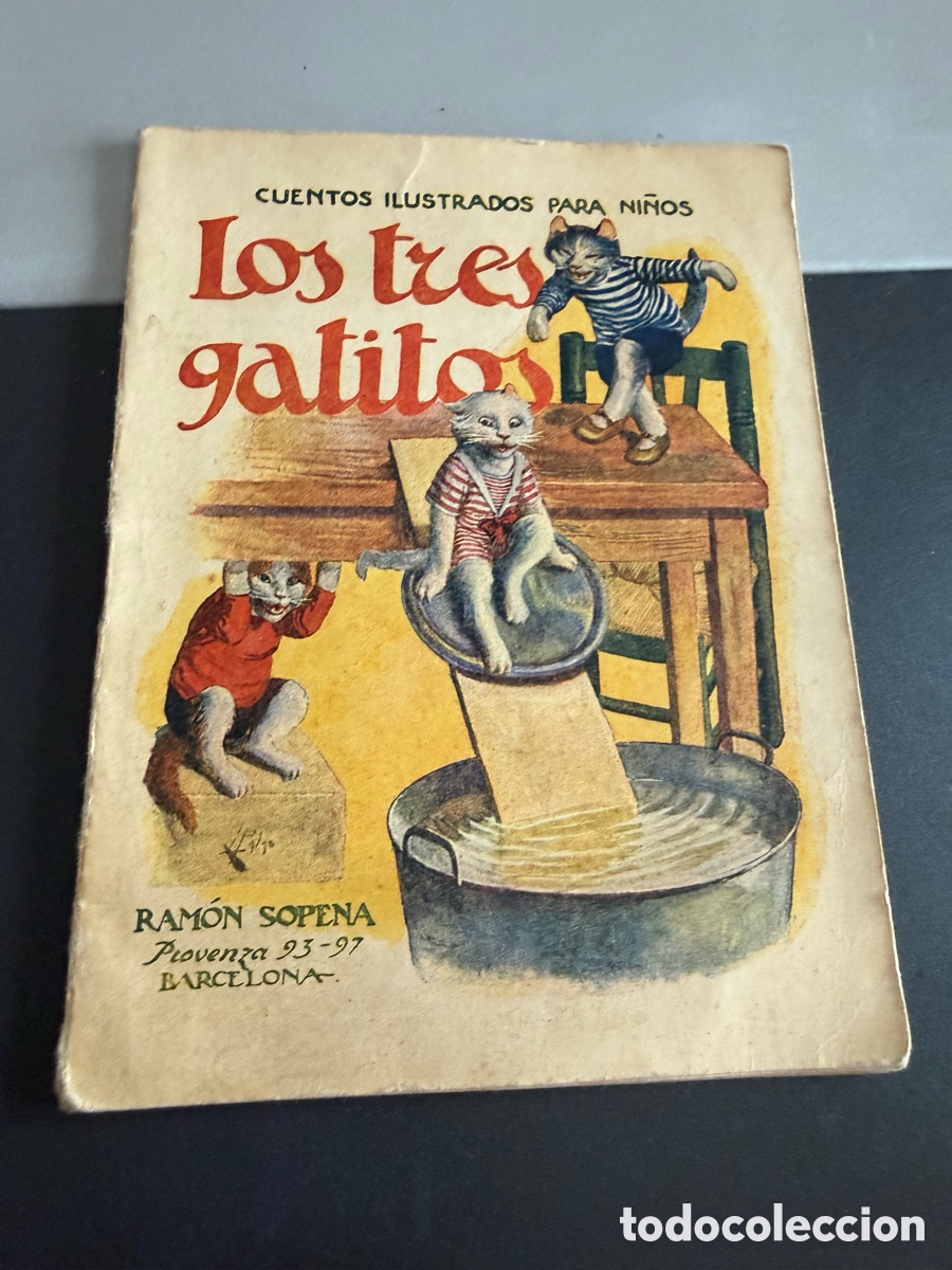 Libros de segunda mano: LOS TRES GATITOS. Ed RAMON SOPENA
