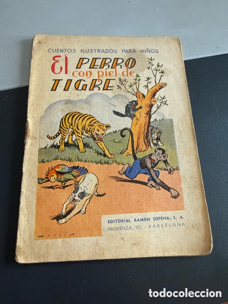 Libros de segunda mano: EL PERRO CON PIEL DE TIGRE. Ed Ramon Sopena