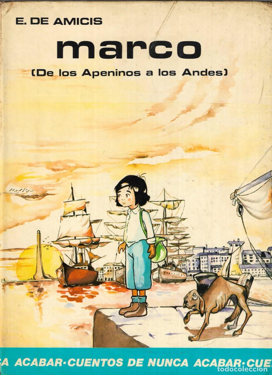 Libros de segunda mano: MARCO - E. DE AMICIS - COLECCI&Oacute;N CUENTOS DE NUNCA ACABAR N&ordm; 5 - EDAF, 1977.