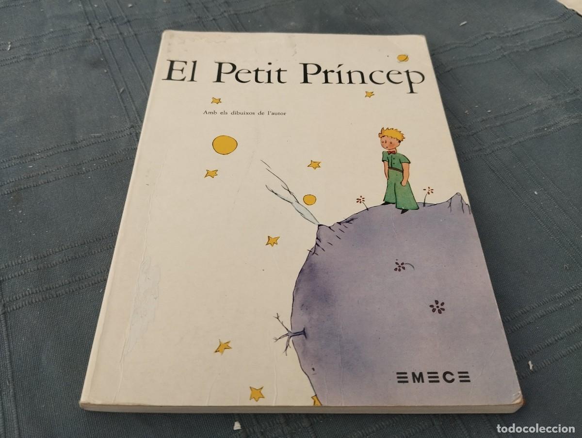 Libros de segunda mano: EL PETIT PRINCEP AMB DIBUIXOS DE L'AUTOR ANTOINE DE SAINT EXUPERY / ED. EMECE 1 &ordf; EDICIO 1991