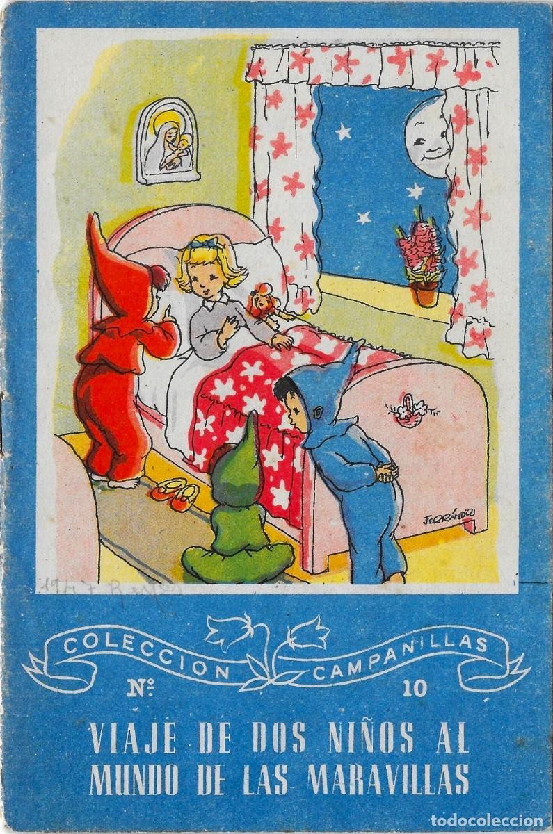 Libros de segunda mano: 7395O-FERRANDIZ-VIAJE DE DOS NI&Ntilde;OS AL MUNDO DE LAS MARAVILLAS-COLEC. CAMPANILLAS N&ordm;10-EDIT.ROMA 1946