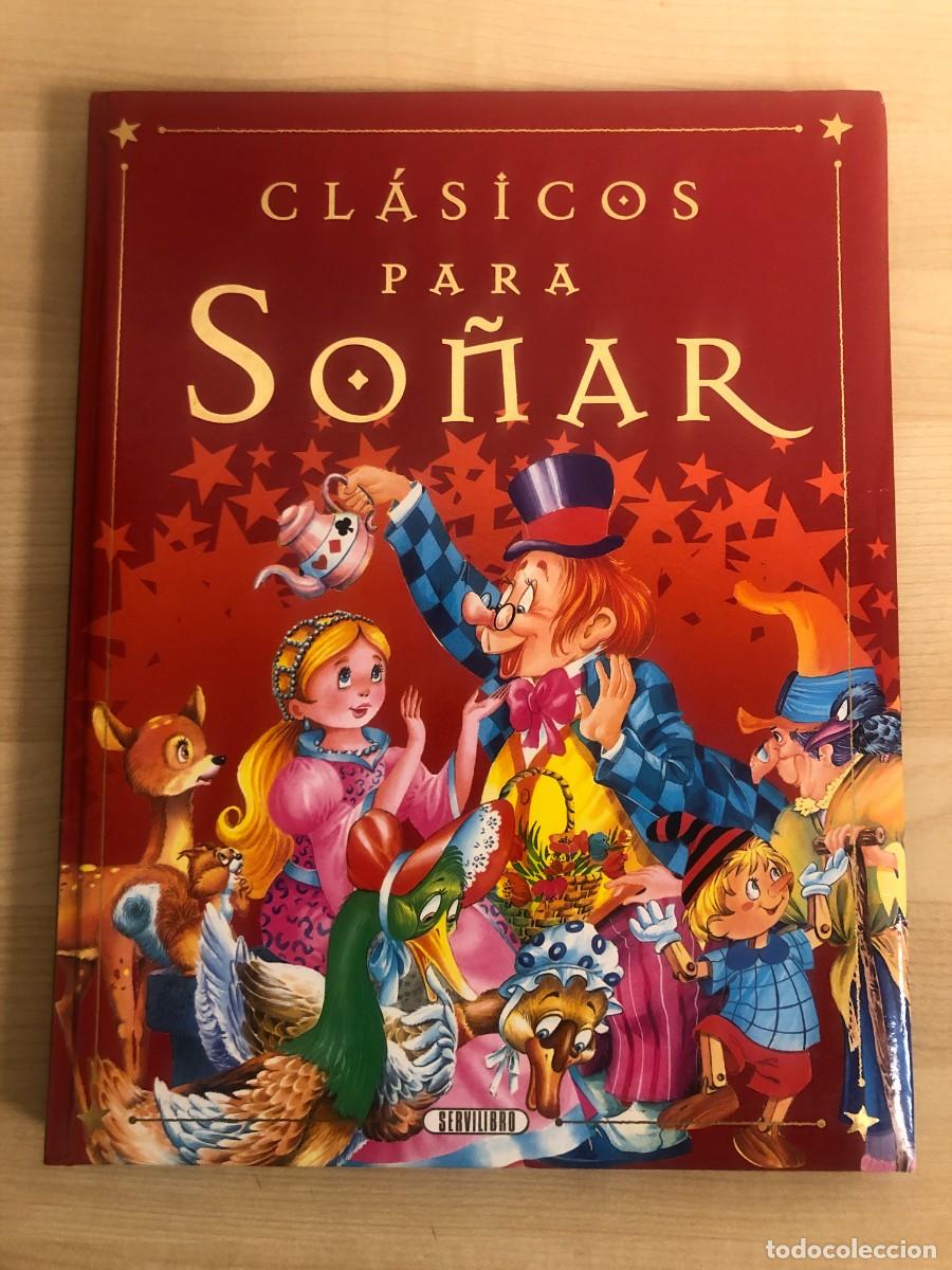 Libros de segunda mano: Clasicos para So&ntilde;ar Servilibro Edicion Especial Supermercados DIA