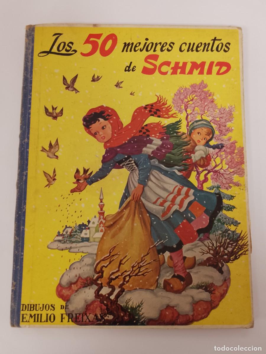 Libros de segunda mano: Los 50 Mejores Cuentos de Schmid Ilustraciones de Emilio Freixas