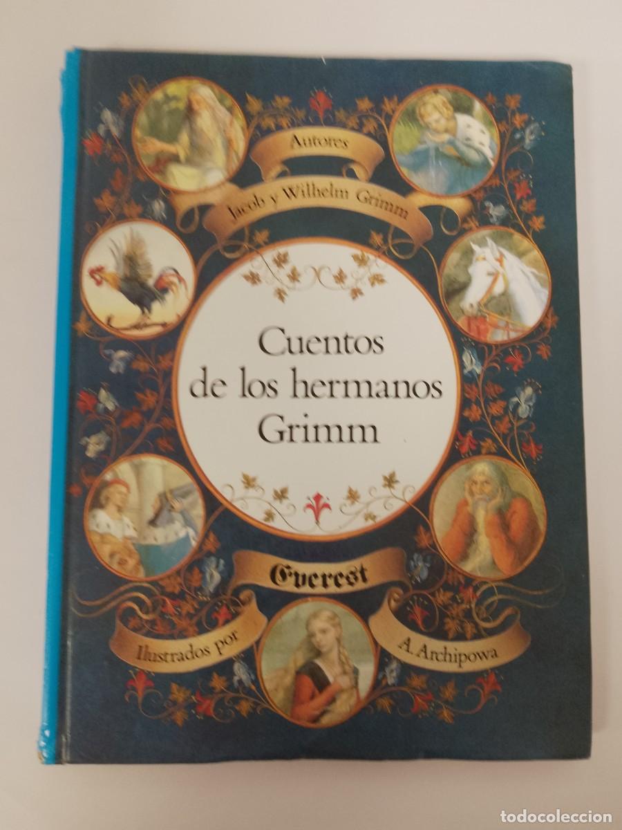 Libros de segunda mano: Cuentos de Los Hermanos Grimm Editorial Everest Tercera Edicion 1999 A Archipowa