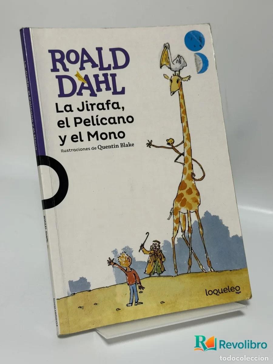 Libros de segunda mano: La Jirafa, el Pel&iacute;cano y el Mono - Roald Dahl