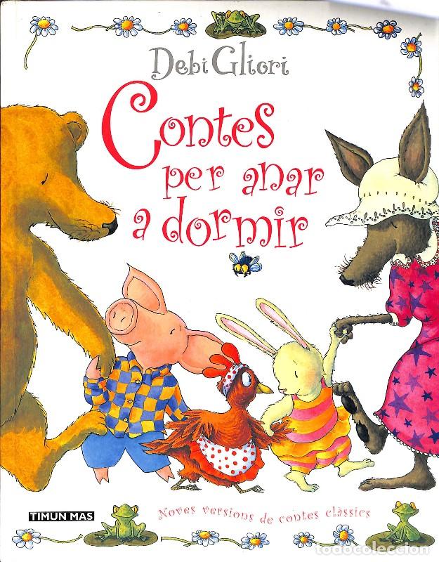 Libros de segunda mano: Contes per anar a dormir - Debi Gliori - Timun Mas - 2003, 1&ordf; ed. - La lluna m&agrave;gica