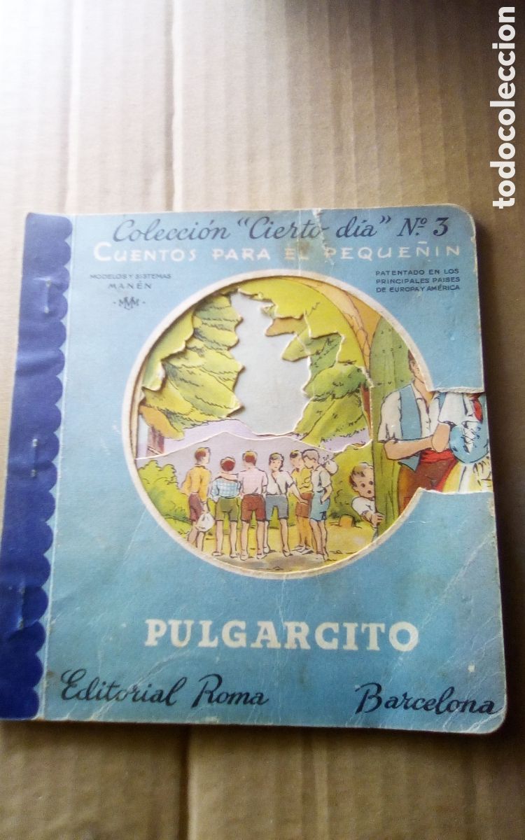 Libros de segunda mano: Colecci&oacute;n &rdquo;Cierto d&iacute;a&rdquo; n&deg; 3. Cuentos para el peque&ntilde;&iacute;n. Pulgarcito. Dibujos Mallafr&eacute;. Edtl. Roma. 50s