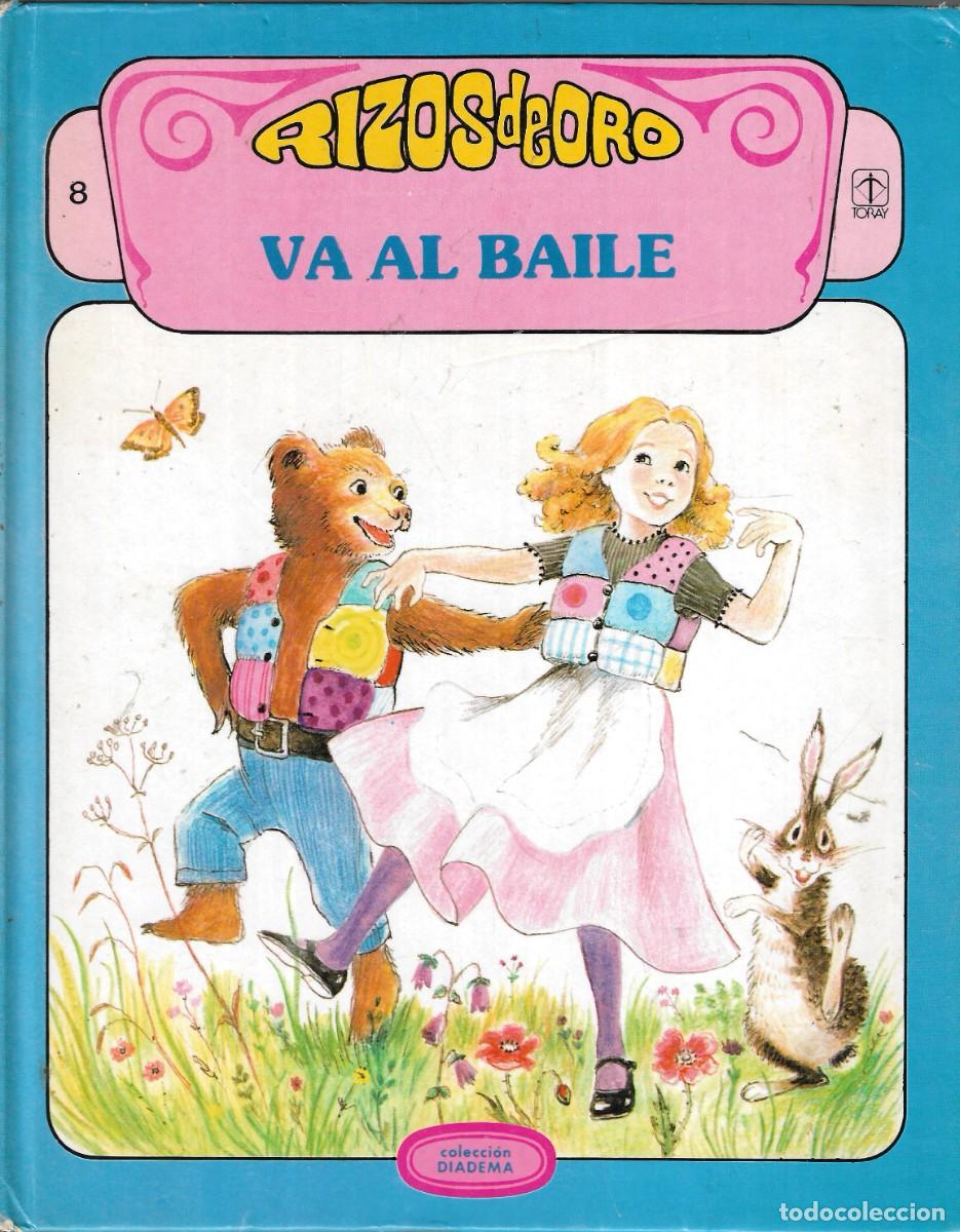 Livres d'occasion: RIZOS DE ORO VA AL BAILE - COLECCI&Oacute;N DIADEMA N&ordm; 8 - EDICIONES TORAY, 1982.