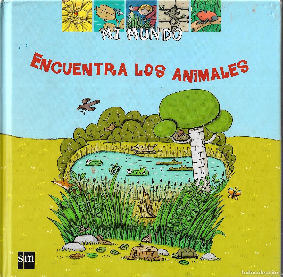Livres d'occasion: LIBRO POP-UP - ENCUENTRA LOS ANIMALES - COLECCI&Oacute;N MI MUNDO - VALERIE GUIODUX - SM EDICIONES- 2003.