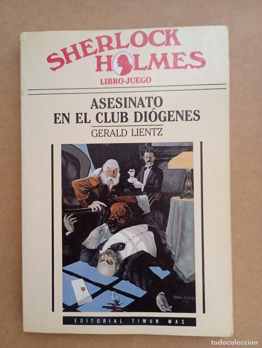 Libros de segunda mano: Libro-juego Sherlock Holmes Asesinato en el club di&oacute;genes Gerald Lientz Timun mas 1988 detective