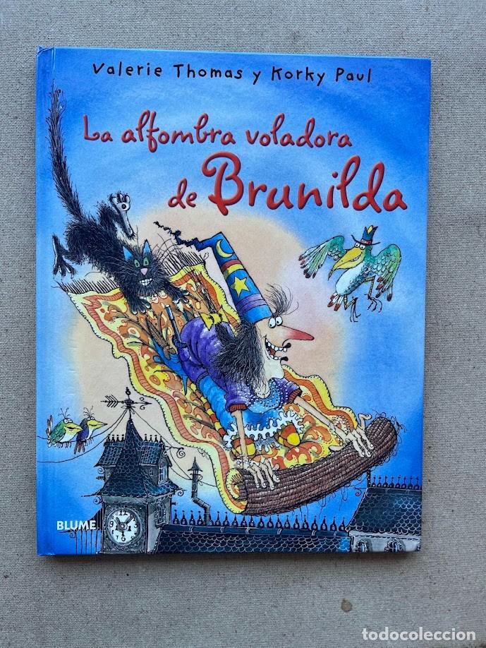 Libros de segunda mano: La alfombra voladora de Brunilda / Valeri Thomas & Korky Paul / Blume /