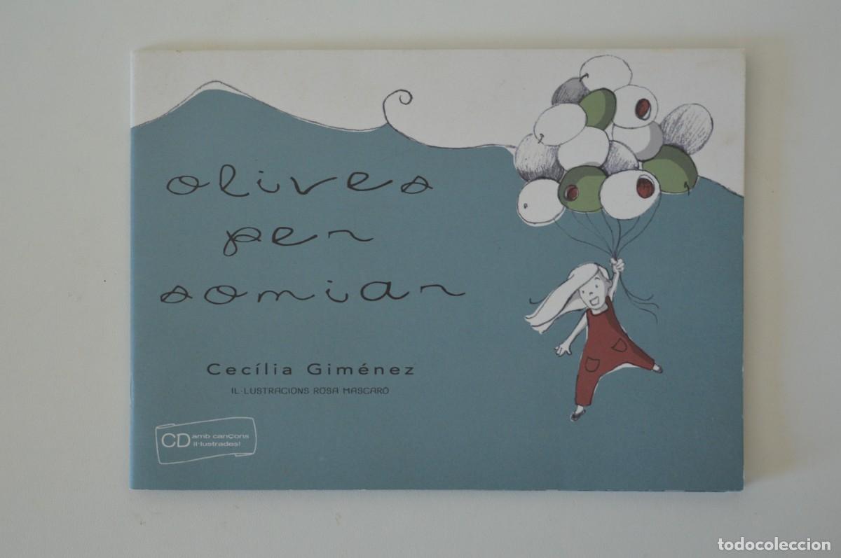 Libros de segunda mano: CUENTO INFANTIL OLIVES PER SOMIAR CEC&Iacute;LIA GIM&Eacute;NEZ CATAL&Agrave; PALMA MALLORCA BARCELONA SIN CD AUDIO