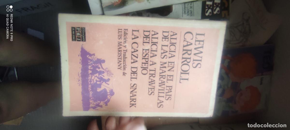 Libros de segunda mano: LEWIS CARROLL. ALICIA EN ELPAIS DE LAS MARAVILLAS. A TRAVES DEL ESPEJO. LA CAZA DEL SNARK.