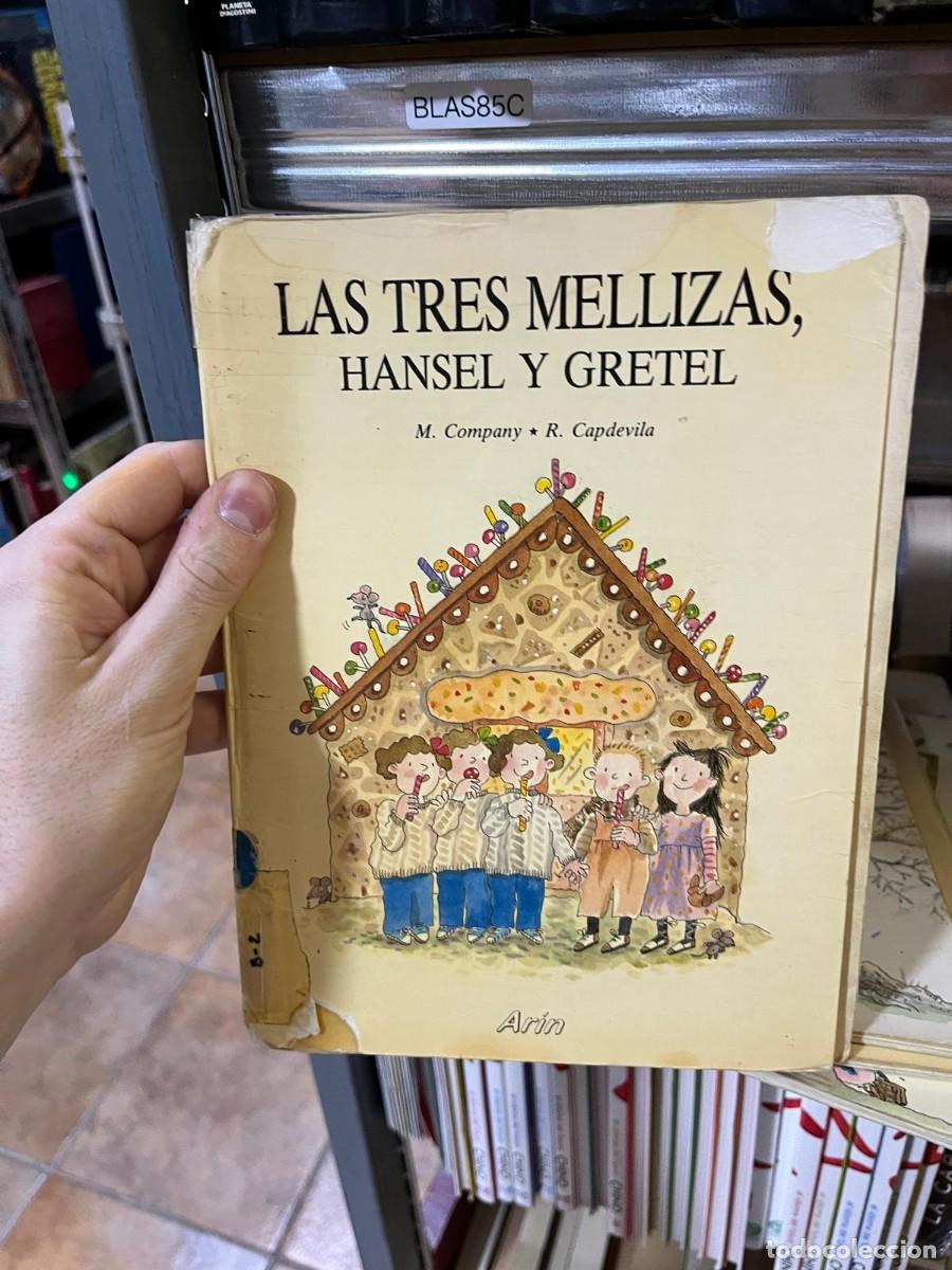 Libros de segunda mano: BLAS85C - Las tres mellizas, Hansel y Gretel - Merc&egrave; Company y Roser Capdevila - Ar&iacute;n - Literatura i