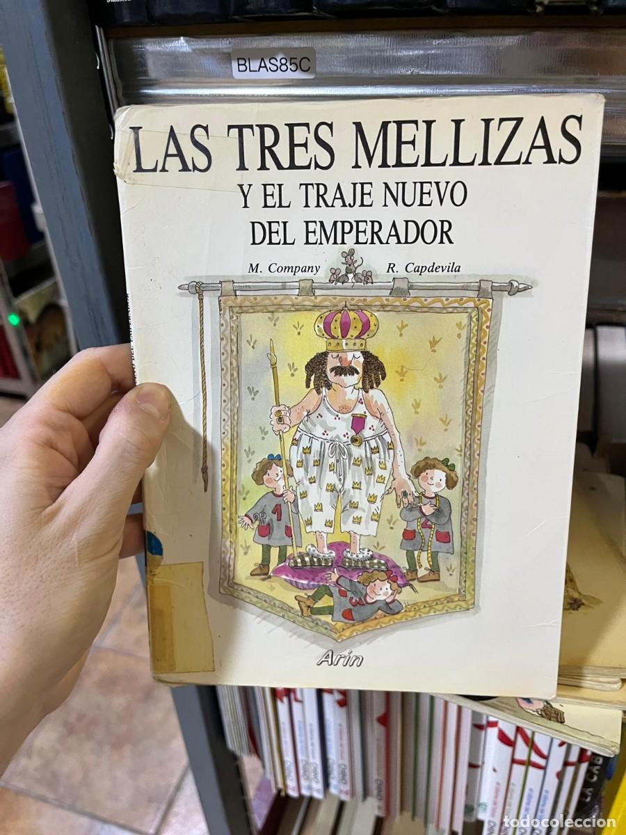 Libros de segunda mano: BLAS85C - Las tres mellizas y el traje nuevo del emperador - Merc&egrave; Company y Roser Capdevila - Ar&iacute;n