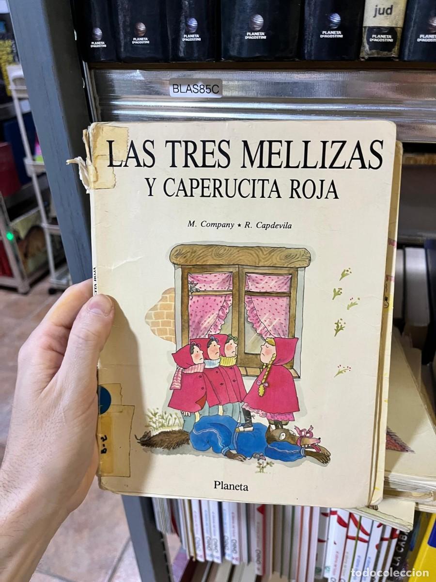 Libros de segunda mano: BLAS85C - Las tres mellizas y Caperucita Roja - Merc&egrave; Company y Roser Capdevila - Planeta - Literatu
