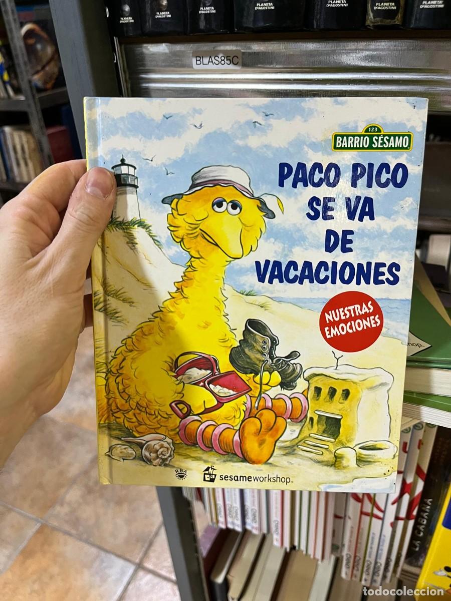 Libros de segunda mano: BLAS85C Paco Pico se va de vacaciones. Barrio S&eacute;samo: Nuestras emociones.