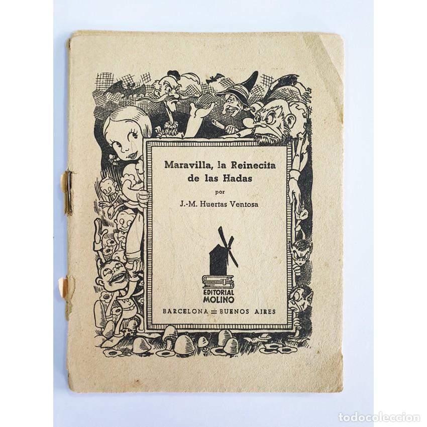 Libri di seconda mano: CUENTO INFANTIL MARAVILLA LA REINECITA DE LAS HADAS 1939 - EDITORIAL MOLINO - ILUSTRACIONES de TOMAS